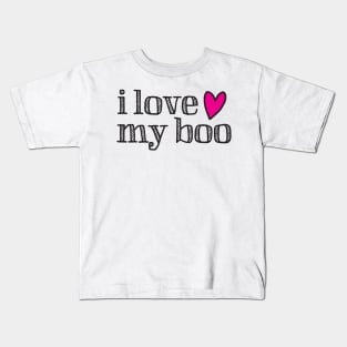 I love my boo Kids T-Shirt